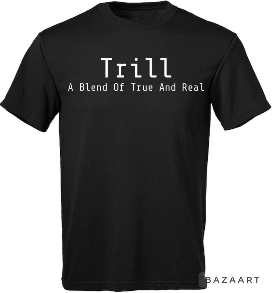 Define Trill Tee